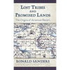 Lost Tribes and Promised Lands: The Origins of American Racism - Hardcover