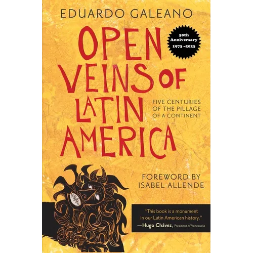 Open Veins of Latin America - Hardcover