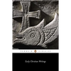 Early Christian Writings: The Apostolic Fathers - Paperback