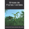 Brisas de Flores Verdes - Paperback
