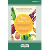 Tap, Taste, Heal: Use Emotional Freedom Techniques (EFT) to Eat Joyfully and Love Your Body [Standard Large Print 16 Pt Edition] - Paperback