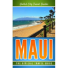 Maui: The Official Travel Guide - Paperback