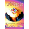 Pointing With Lips: A Week in The Life of a Rez Chick - Paperback