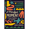 A Mindful Moment: 5-Minute Meditations and Devotions - Hardcover