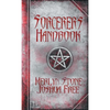The Sorcerer's Handbook: A Complete Guide to Practical Magick - Hardcover