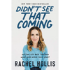 Didn't See That Coming: Putting Life Back Together When Your World Falls Apart - Hardcover