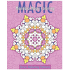 Mandala Magic Coloring Book (Stress Relieving Patterns) - Paperback
