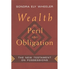 Wealth as Peril and Obligation: The New Testament on Possessions - Paperback