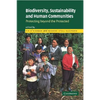 Biodiversity, Sustainability and Human Communities: Protecting Beyond the Protected - Paperback