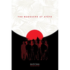 The Massacre at Atåte, 2nd Edition - Paperback