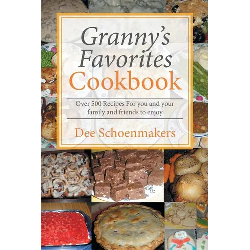 Granny's Favorites Cookbook - Paperback