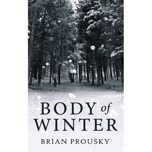 Body Of Winter - Hardcover