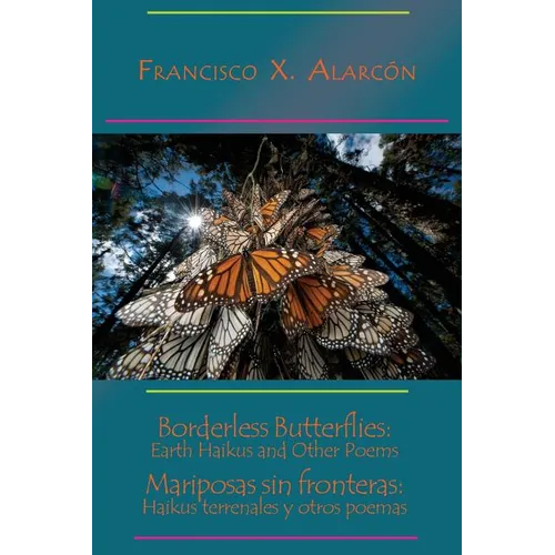 Borderless Butterflies / Mariposas sin fronteras - Paperback