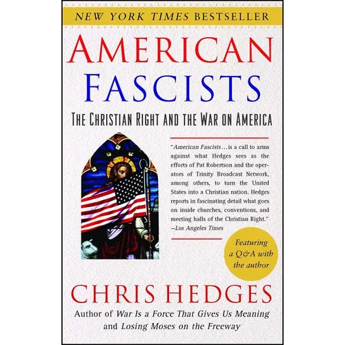 American Fascists: The Christian Right and the War on America - Paperback