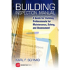Building Inspection Manual: A Guide for Building Professionals for Maintenance, Safety, and Assessment - Hardcover