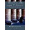 The Problems with the Other Sacraments: Apart from the New Mass - Paperback