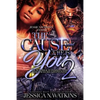 The Cause and Cure Is You 2: The Finale - Paperback