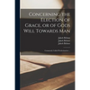 Concerning the Election of Grace, or of Gods Will Towards Man: Commonly Called Predestination ... - Paperback