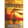 Until the Fall of '19: The stunning sequel to That Summer of '74 - Paperback