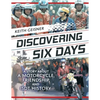 Discovering Six Days: A story about a Motorcycle, Friendship and ISDT History - Paperback