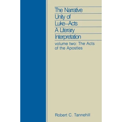Narrative Unity Luke Acts Vol 2 - Paperback