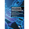 Understanding Blockchain and Cryptocurrencies: A Primer for Implementing and Developing Blockchain Projects - Paperback