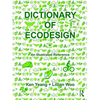 Dictionary of Ecodesign: An Illustrated Reference - Hardcover