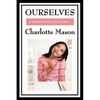 Ourselves: Volume IV of Charlotte Mason's Homeschooling Series - Paperback