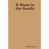 It Runs in the family - Paperback