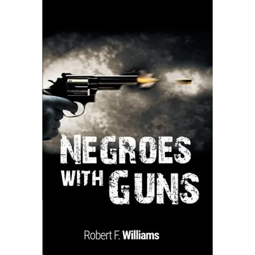 Negroes with Guns - Paperback