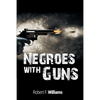 Negroes with Guns - Paperback