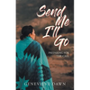 Send Me I'll Go: Preparing for the Call - Paperback