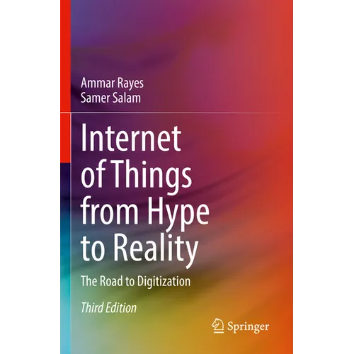 Internet of Things from Hype to Reality: The Road to Digitization - Paperback