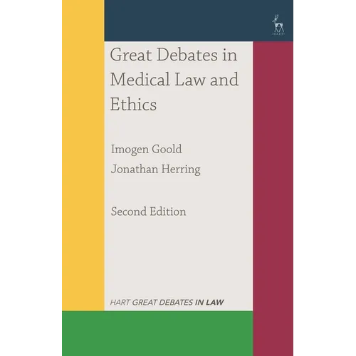 Great Debates in Medical Law and Ethics - Paperback