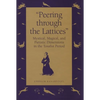 "Peering Through the Lattices": Mystical, Magical, and Pietistic Dimensions in the Tosafist Period - Hardcover