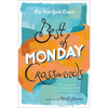 The New York Times Best of Monday Crosswords: 75 of Your Favorite Very Easy Monday Crosswords from the New York Times - Paperback