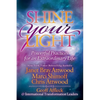 Shine Your Light: Powerful Practices for an Extraordinary Life - Paperback