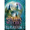 White Haven Witches: Books 1-3 - Hardcover