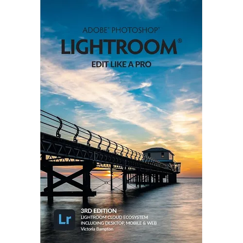 Adobe Photoshop Lightroom - Edit Like a Pro (2022 Release) - Paperback