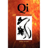 Qi: Increase Your Life Energy - Paperback