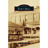 Fort Mill - Hardcover
