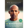 26 Marathons: What I Learned about Faith, Identity, Running, and Life from My Marathon Career - Paperback