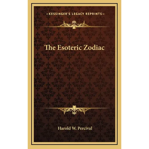 The Esoteric Zodiac - Hardcover