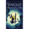 Vincent in Wonderland: Prequel to The Worlds Next Door - Hardcover
