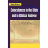 Coincidences in the Bible and in Biblical Hebrew - Paperback
