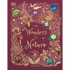 The Wonders of Nature: Discover the Incredible Stories of the Natural World - Hardcover