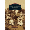 Early Maricopa County: 1871-1920 - Hardcover