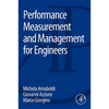 Performance Measurement and Management for Engineers - Paperback