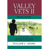 Valley Vets II an Oral History: Texan Korean and Vietnam Veterans of the Lower Rio Grande Valley - Paperback