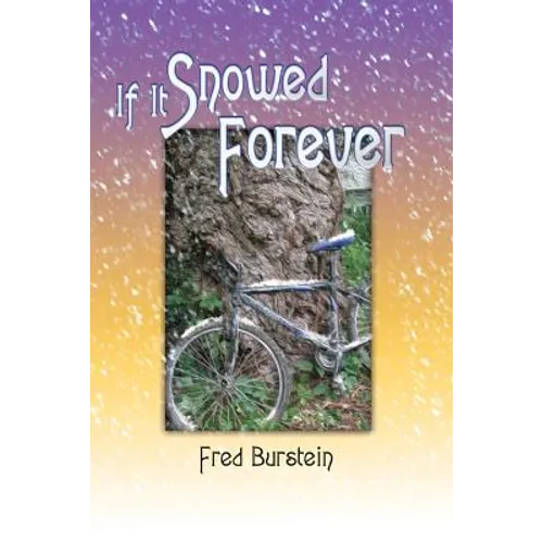 If It Snowed Forever - Paperback